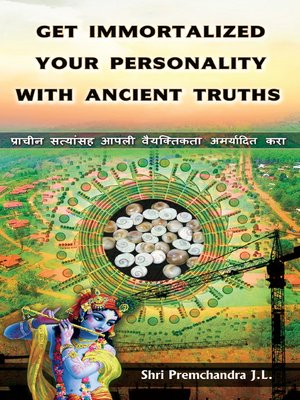 cover image of Get Immortalized your Personality with Ancient Truths